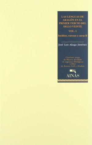 LAS LENGUAS DE ARAGON EN EL PRIMER TERCIO DEL SIGLO VEINTE