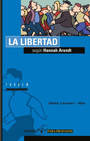 LA LIBERTAD SEGÚN HANNAH ARENDT