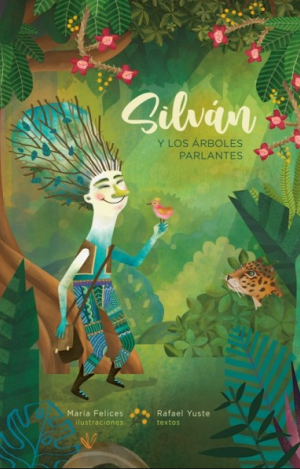 SILVÁN Y LOS ÁRBOLES PARLANTES