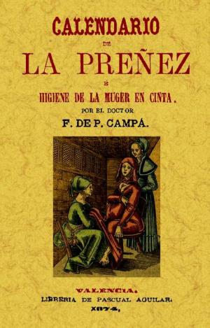 CALENDARIO DE LA PREÑEZ, E HIGIENE DE LA MUGER EN CINTA