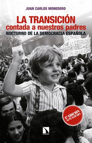 LA TRANSICIÓN CONTADA A NUESTROS PADRES