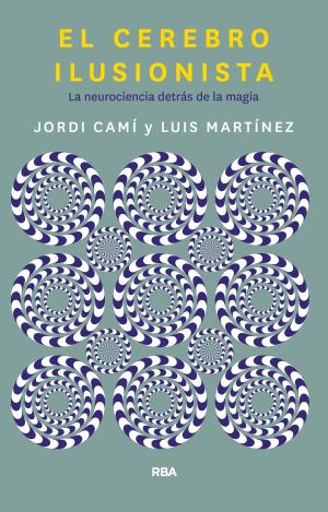 EL CEREBRO ILUSIONISTA