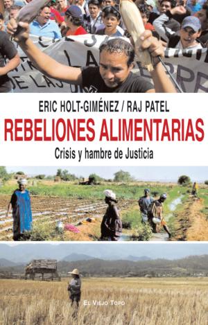 REBELIONES ALIMENTARIAS : CRISIS Y HAMBRE DE JUSTICIA