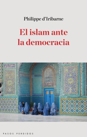 EL ISLAM ANTE LA DEMOCRACIA