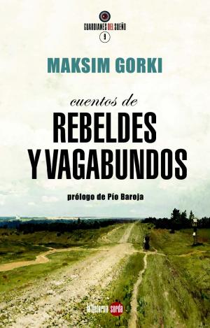 CUENTOS DE REBELDES Y VAGABUNDOS