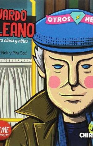 EDUARDO GALEANO PARA NIÑAS Y NIÑOS