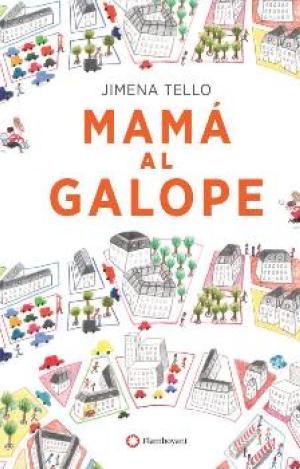 MAMÁ AL GALOPE