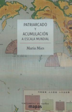 PATRIARCADO Y ACUMULACIÓN A ESCALA MUNDIAL