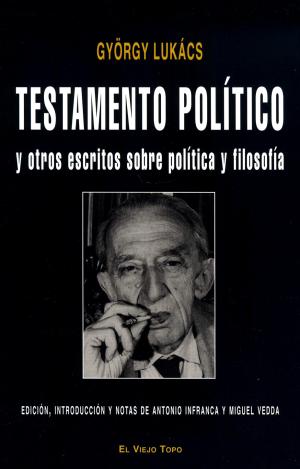 TESTAMENTO POLÍTICO Y OTROS ESCRITOS SOBRE POLÍTICA Y FILOSOFÍA