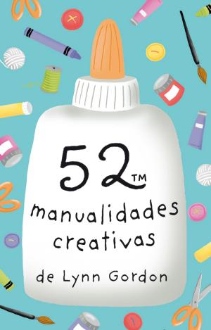 52 MANUALIDADES CREATIVAS